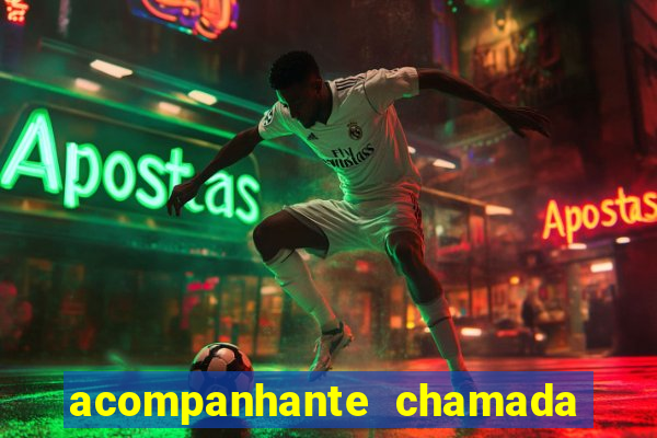 acompanhante chamada de video